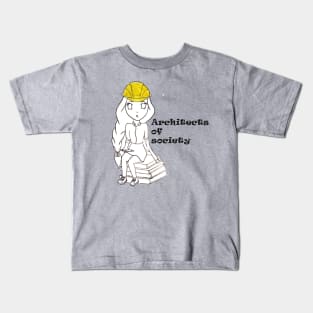 architects of society Kids T-Shirt